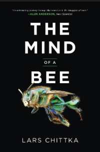 『ハチは心をもっている：１匹が秘める驚異の知性、そして意識』（原書）<br>The Mind of a Bee