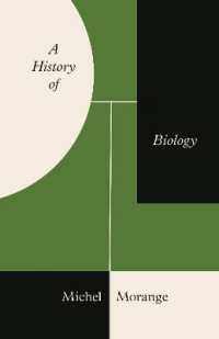 ミシェル・モランジュ『生物科学の歴史―現代の生命思想を理解するために』（英訳）<br>A History of Biology