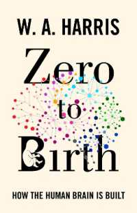 人間の脳のできかた<br>Zero to Birth : How the Human Brain Is Built