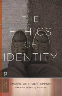 Ｋ．Ａ．アッピア著／アイデンティティの倫理（新版）※著者新序言<br>The Ethics of Identity (Princeton Classics)
