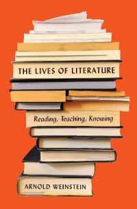 生き続ける文学：読書・教育・知<br>The Lives of Literature : Reading, Teaching, Knowing