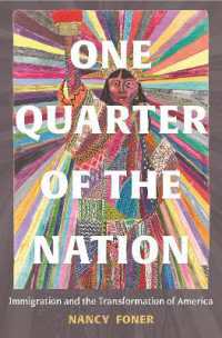 移民とアメリカ社会の変容<br>One Quarter of the Nation : Immigration and the Transformation of America