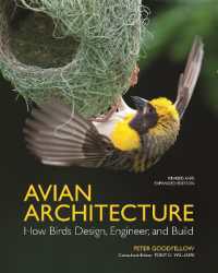 鳥の建築：鳥の巣の設計・意匠・建設（改訂増補版）<br>Avian Architecture Revised and Expanded Edition : How Birds Design, Engineer, and Build