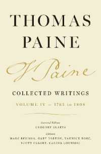 Thomas Paine Collected Writings, Volume 4 : 1765 to 1808