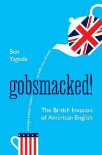 イギリス英語のアメリカ英語侵略<br>Gobsmacked! : The British Invasion of American English