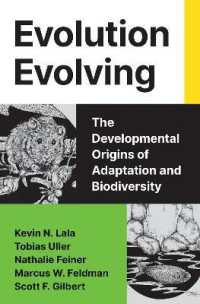 Evolution Evolving : The Developmental Origins of Adaptation and Biodiversity