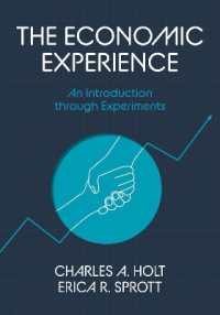 実験を通して学べる経済学入門<br>The Economic Experience : An Introduction through Experiments