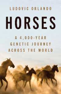 遺伝子が語る馬と人類の４千年史（英訳）<br>Horses : A 4,000-Year Genetic Journey Across the World