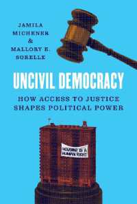 Uncivil Democracy : How Access to Justice Shapes Political Power