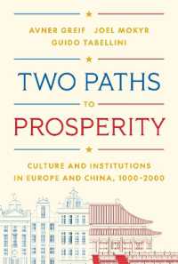ヨーロッパと中国の盛衰の分かれ目：文化と制度1000-2000年<br>Two Paths to Prosperity : Culture and Institutions in Europe and China, 1000-2000