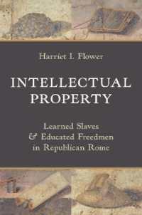 知的資産：共和制ローマにおける学識ある奴隷と教育ある解放奴隷<br>Intellectual Property : Learned Slaves and Educated Freedmen in Republican Rome