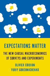 期待の新たなマクロ経済学：ランダム化比較試験による因果推論<br>Expectations Matter : The New Causal Macroeconomics of Surveys and Experiments