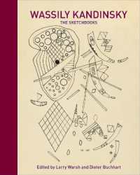 カンディンスキーのスケッチブック<br>Wassily Kandinsky : The Sketchbooks (The Sketchbooks)