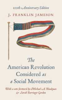ジェイムソン『社会運動としてみたアメリカ革命』（原書）100周年記念版<br>The American Revolution Considered as a Social Movement : 100th anniversary edition