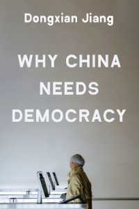なぜ中国に民主主義が必要なのか<br>Why China Needs Democracy