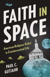Faith in Space : American Religious Belief in Extraterrestrial Life