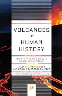 Volcanoes in Human History : The Far-Reaching Effects of Major Eruptions (Princeton Science Library)