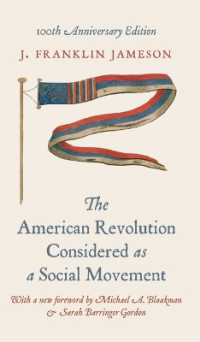 ジェイムソン『社会運動としてみたアメリカ革命』（原書）100周年記念版<br>The American Revolution Considered as a Social Movement : 100th anniversary edition