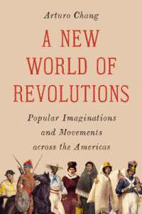 A New World of Revolutions : Popular Imaginations and Movements across the Americas