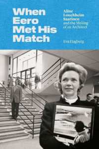 When Eero Met His Match : Aline Louchheim Saarinen and the Making of an Architect