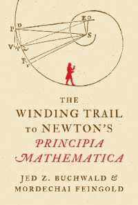 The Winding Trail to Newton's Principia Mathematica