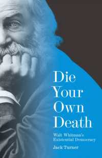 Die Your Own Death : Walt Whitman's Existential Democracy