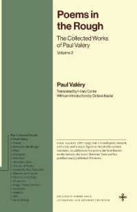 英訳ヴァレリー著作集　第２巻：散文詩集<br>Poems in the Rough : The Collected Works of Paul Valéry, Volume 2 (Bollingen Recollections)