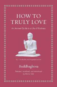 How to Truly Love : An Ancient Guide to a Life of Kindness (Ancient Wisdom for Modern Readers)