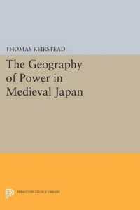 The Geography of Power in Medieval Japan (Princeton Legacy Library)