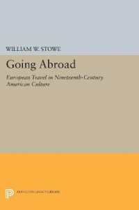 Going Abroad : European Travel in Nineteenth-Century American Culture (Princeton Legacy Library)