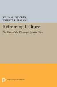Reframing Culture : The Case of the Vitagraph Quality Films (Princeton Legacy Library)