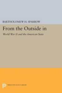 From the Outside in : World War II and the American State (Princeton Legacy Library)