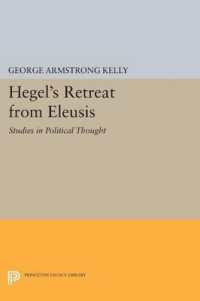 Hegel's Retreat from Eleusis : Studies in Political Thought (Princeton Legacy Library)