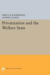 Privatization and the Welfare State (Studies from the Project on the Federal Social Role)