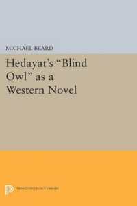 Hedayat's Blind Owl as a Western Novel (Princeton Legacy Library)