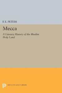 Mecca : A Literary History of the Muslim Holy Land (Princeton Legacy Library)