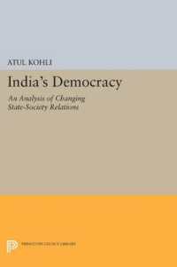 India's Democracy : An Analysis of Changing State-Society Relations (Princeton Legacy Library)