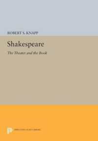 Shakespeare : The Theater and the Book (Princeton Legacy Library)