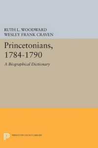 Princetonians, 1784-1790 : A Biographical Dictionary (Princeton Legacy Library)