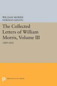 The Collected Letters of William Morris, Volume III : 1889-1892 (Princeton Legacy Library)