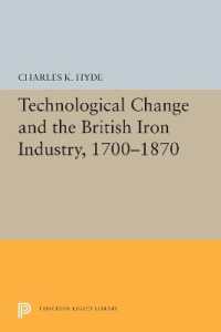 Technological Change and the British Iron Industry, 1700-1870 (Princeton Legacy Library)