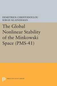 The Global Nonlinear Stability of the Minkowski Space (PMS-41) (Princeton Legacy Library)