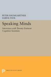Speaking Minds : Interviews with Twenty Eminent Cognitive Scientists (Princeton Legacy Library)