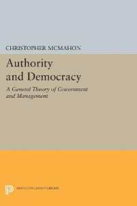 Authority and Democracy : A General Theory of Government and Management (Studies in Moral, Political, and Legal Philosophy)