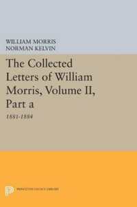 The Collected Letters of William Morris, Volume II, Part a : 1881-1884 (Princeton Legacy Library)