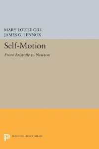 Self-Motion : From Aristotle to Newton (Princeton Legacy Library)
