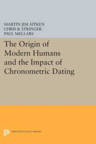 The Origin of Modern Humans and the Impact of Chronometric Dating (Princeton Legacy Library)