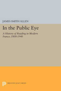In the Public Eye : A History of Reading in Modern France, 1800-1940 (Princeton Legacy Library)