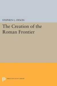 The Creation of the Roman Frontier (Princeton Legacy Library)