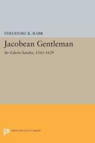 Jacobean Gentleman : Sir Edwin Sandys, 1561-1629 (Princeton Legacy Library)